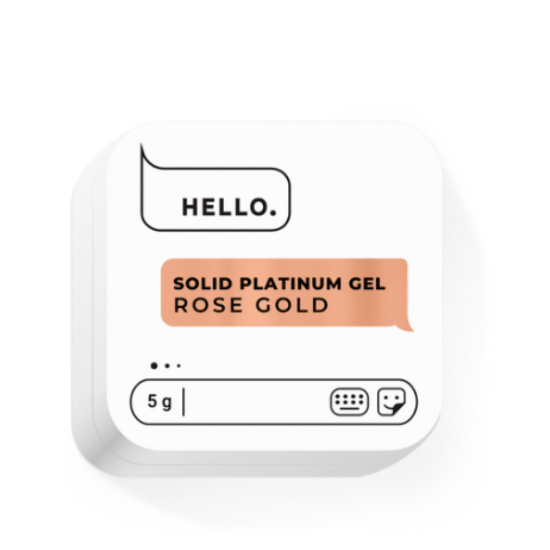 Hello Solid Platinum Gel- Rose Gold