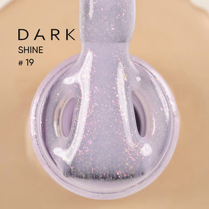 DARK - Pro Base Shine #19, 15ml